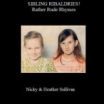 Nicky & Heather Sullivan Sibling Rabaldries comedy poetry book